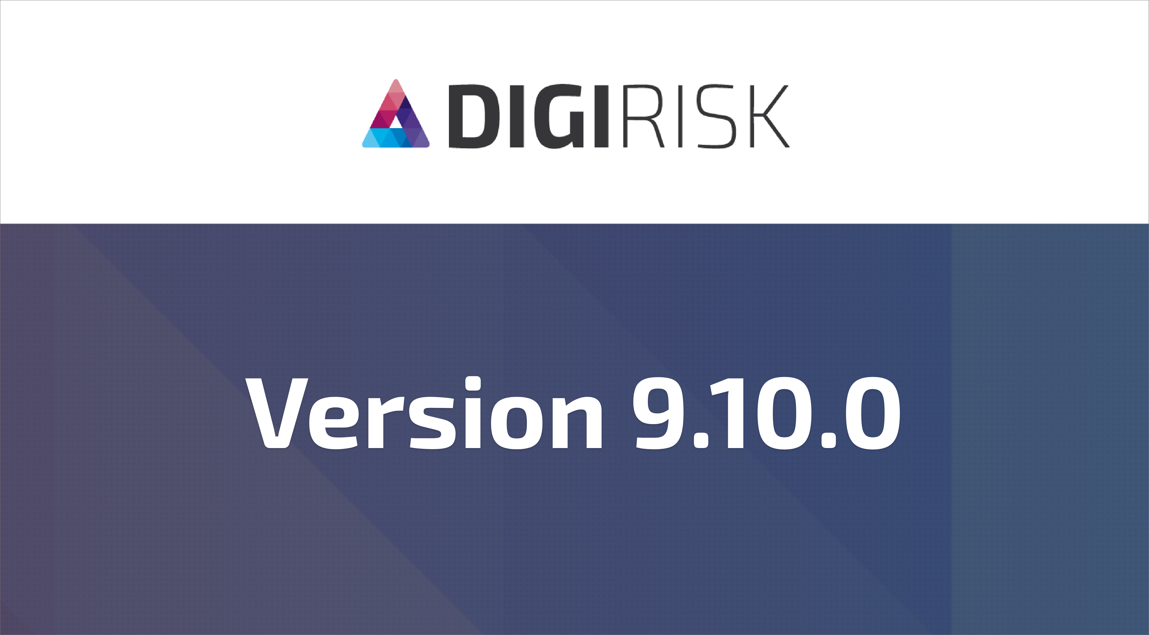 DIGIRISK 9.10.0