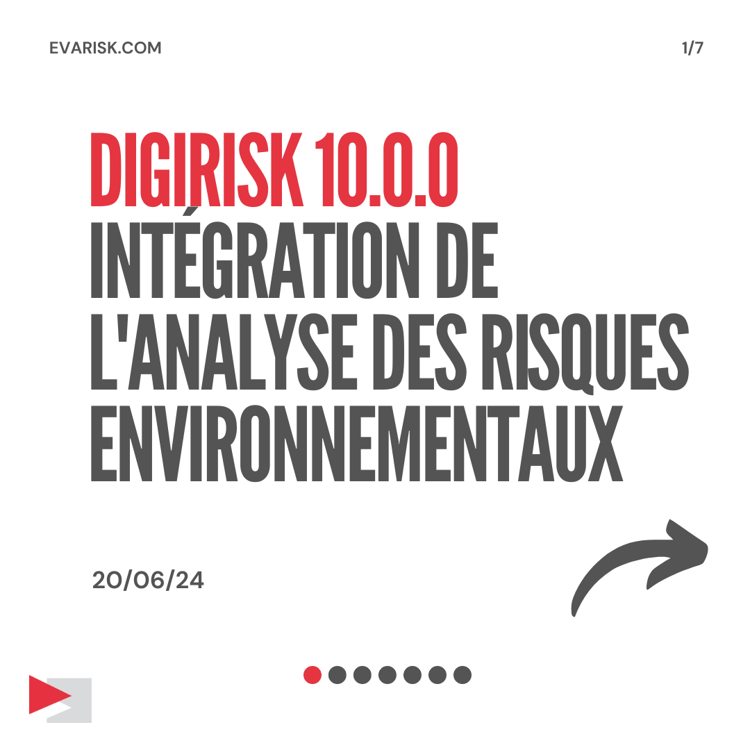 Découvrez la version 10.0.0 de DigiRisk : Une révolution dans la gestion des risques environnementaux